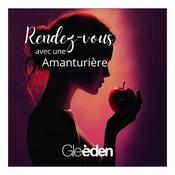 Podcast Rendez-vous avec une Amanturière | Gleeden 🍎