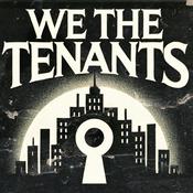 Podcast Rent History NYC Presents: We The Tenants