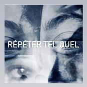 Podcast Répéter Tel Quel