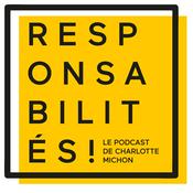 Podcast Responsabilités !