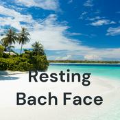 Podcast Resting Bach Face
