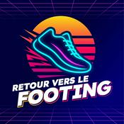 Podcast Retour vers le Footing