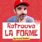 Podcast Retrouve la forme, l’énergie et la joie : conseils pour adultes débordés pour reprendre sa santé en main