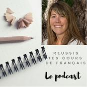 Podcast Réussis tes cours de français