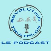 Podcast Révolution Triathlon