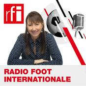 Podcast Radio Foot Internationale