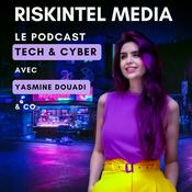 Podcast Riskintel Média - Le podcast en cybersécurité