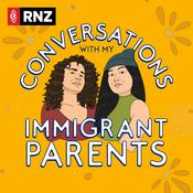Podcast Conversations With My Immigrant Parents