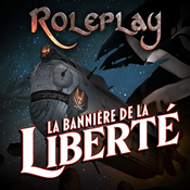 Podcast Roleplay - La Bannière de la Liberté