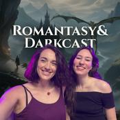 Podcast Romantasy &amp; Darkcast