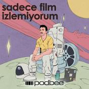 Podcast sadece film izlemiyorum