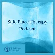Podcast Safe Place Therapy Podcast