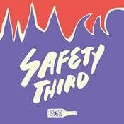 Podcast Safety Third