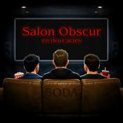 Podcast Salon Obscur : en Deux Actes