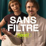 Podcast Sans Filtre