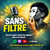 Podcast Sans Filtre