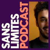 Podcast Sans Limites