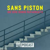 Podcast Sans Piston