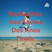Podcast Saudações Aos Alunos Dos Anos Finais