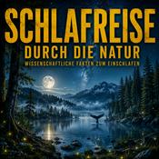 Podcast Schlafreise durch die Natur