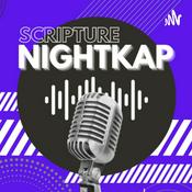 Podcast Scripture NightKap