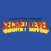 Podcast Secret Level: A GeekTyrant Podcast