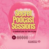 Podcast Secret Podcast Sessions