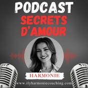 Podcast Secrets d’amour …