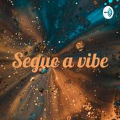 Podcast Segue a vibe