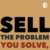 Podcast Sell your problem
