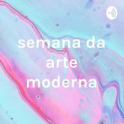 Podcast semana da arte moderna