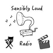 Podcast Sensibly Loud Radio