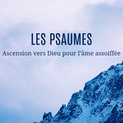 Podcast Série sur les Psaumes
