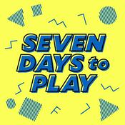 Seven Days to Play