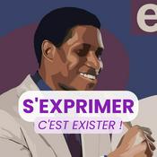 Podcast S'exprimer c'est exister !