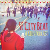 Podcast SF City Beat: A Kids Podcast