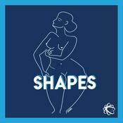 Podcast Shapes - Vivre son corps