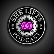 Podcast She Lifts Podcast