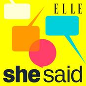 Podcast She Said