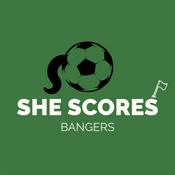 Podcast SHE Scores Bangers