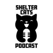 Podcast The Shelter Cats Podcast