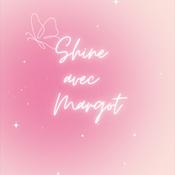 Podcast Shine avec Margot