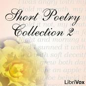 Podcast Short Poetry Collection 002 by Various