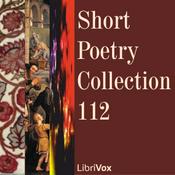 Podcast Short Poetry Collection 112 by Various