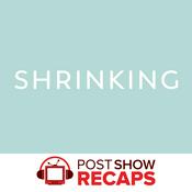 Shrinking: A Post Show Recap