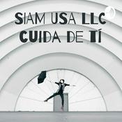 Podcast SIAM USA LLC cuida de tí