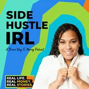 Podcast Side Hustle IRL