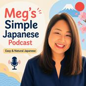 Podcast Simple Japanese Listening with Meg（めぐ）Smile