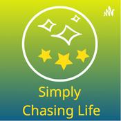 Podcast Simply Chasing Life with Chase Patrick