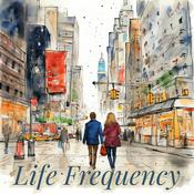 Podcast Life Frequency